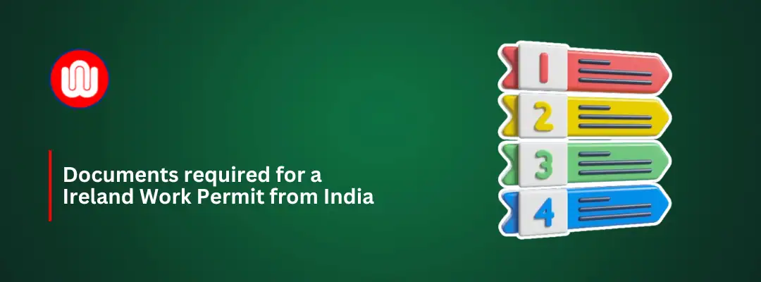 Documents required for Ireland Work Permit from India