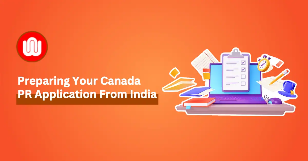 10 Tips For Preparing Your Canada PR application From India