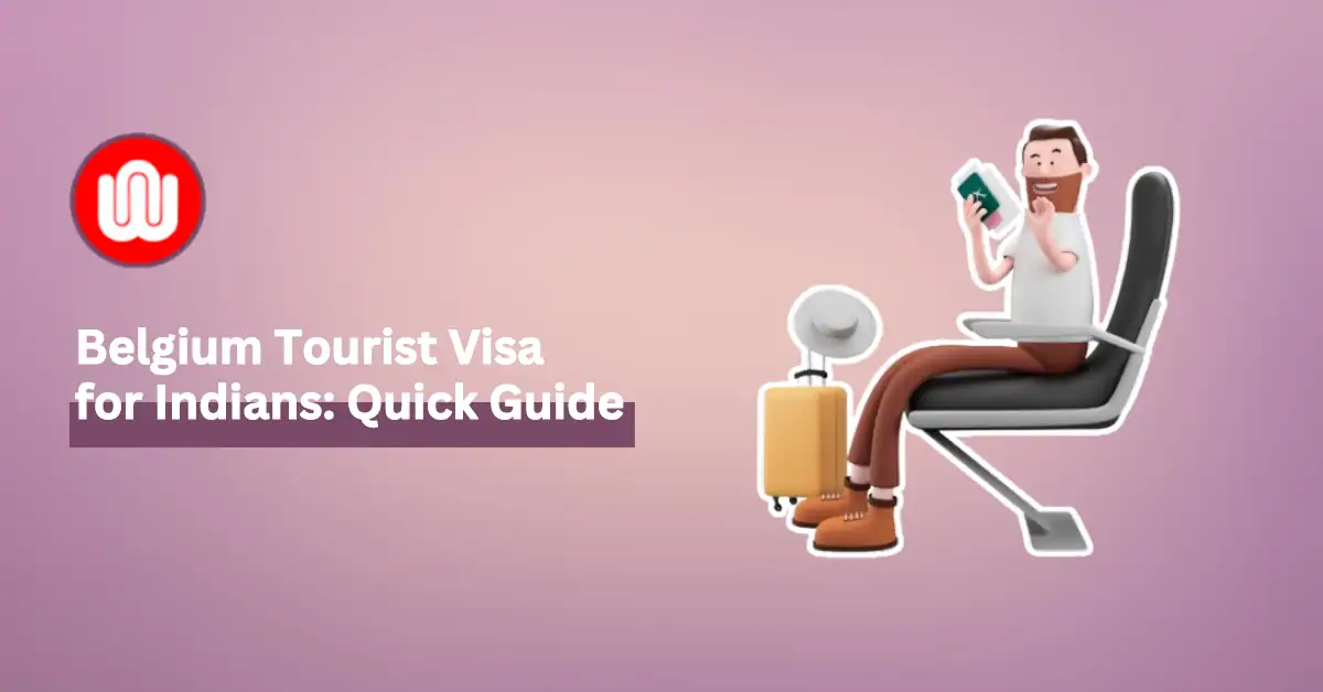 Apply for a Belgium Tourist Visa from India