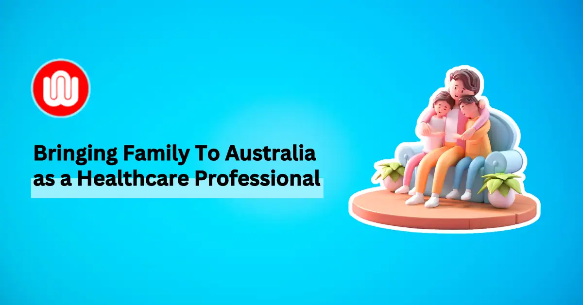 Australia PR with Family as a Healthcare Professional