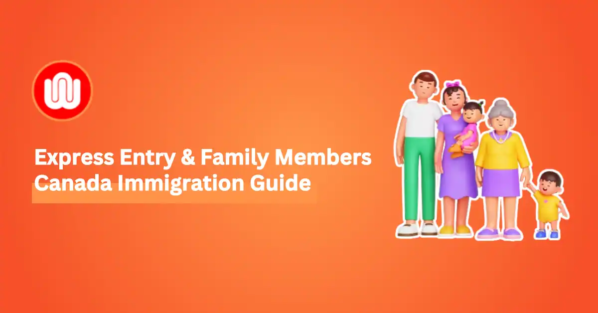 Bringing Family Members to Canada under Express Entry