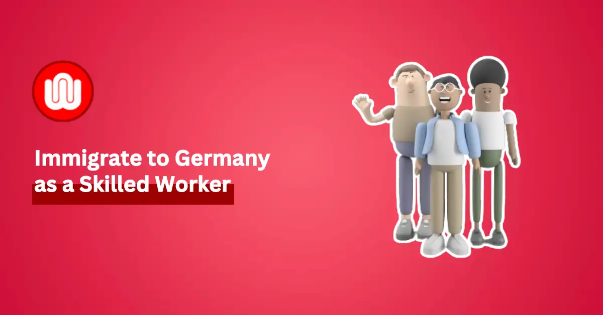 Germany Immigration for Skilled Workers