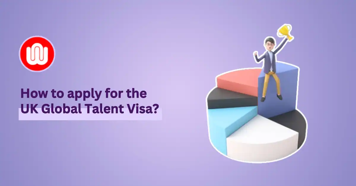 UK’s Global Talent Visa: Eligibility and Application Criteria